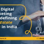 Digital Marketing for Real Estate Developers in India | Webturn